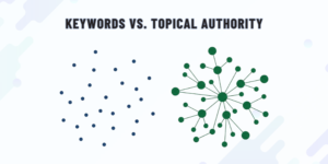 Keywords vs. topical authority
